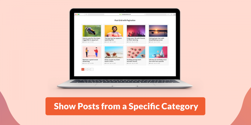 How to Show Posts from a Specific Category in WordPress