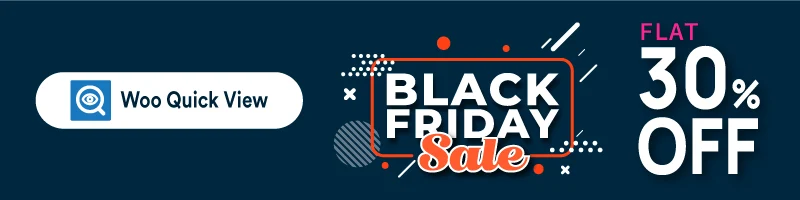 Best Black Friday deals for WooCommerce Quick View