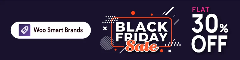 Best Black Friday deals for the best WooCommerce Brand plugin