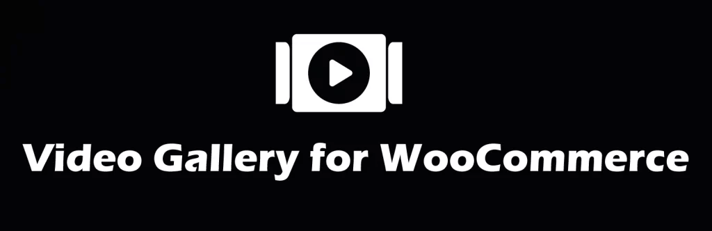 video gallery for WooCommerce