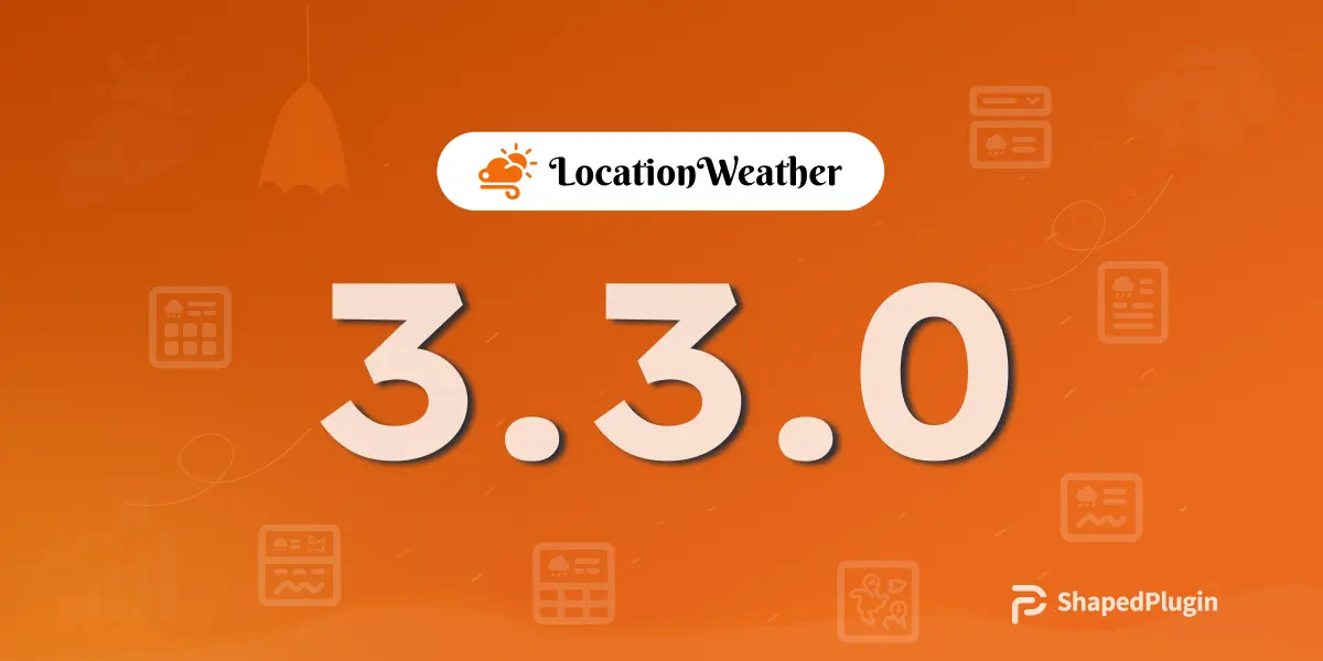 Location Weather 3.3.0 Released: All-New Visual Gutenberg Weather Forecast Blocks for WordPress