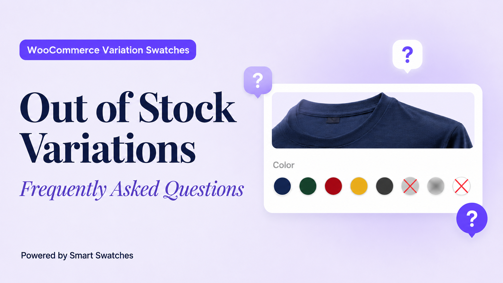 Frequently Asked Questions About Out of Stock Variations