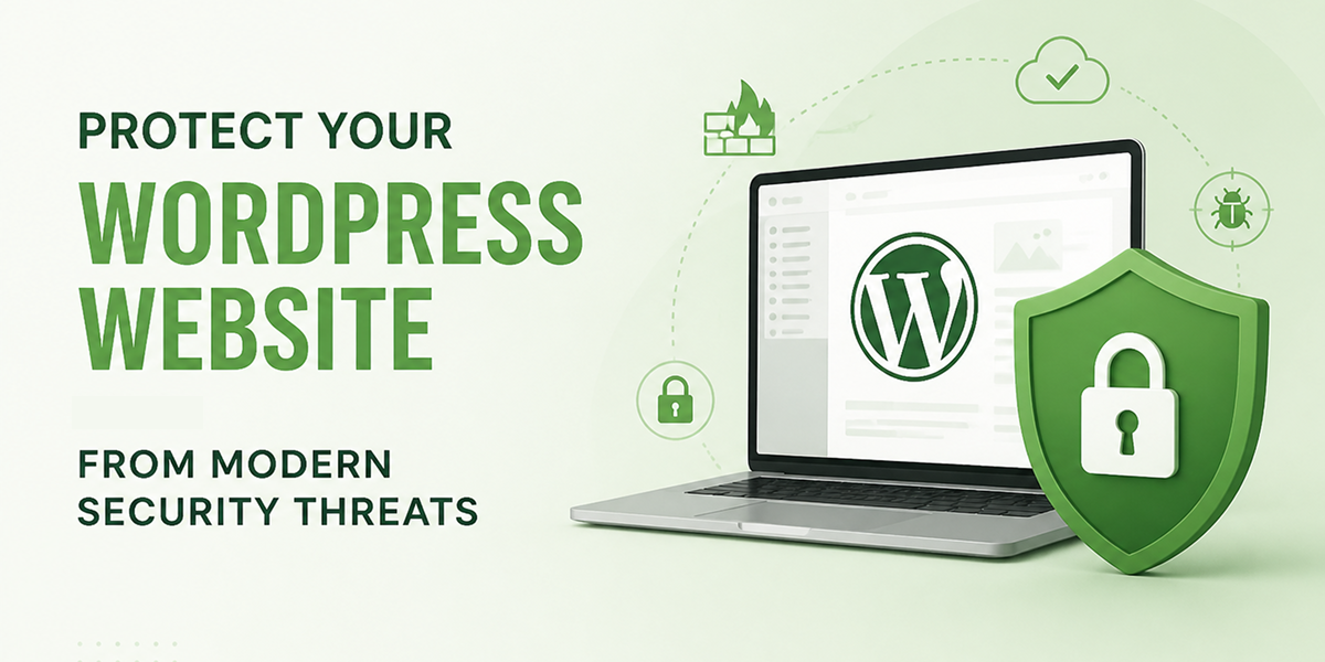 Protect Your WordPress Website from Modern Security Threats