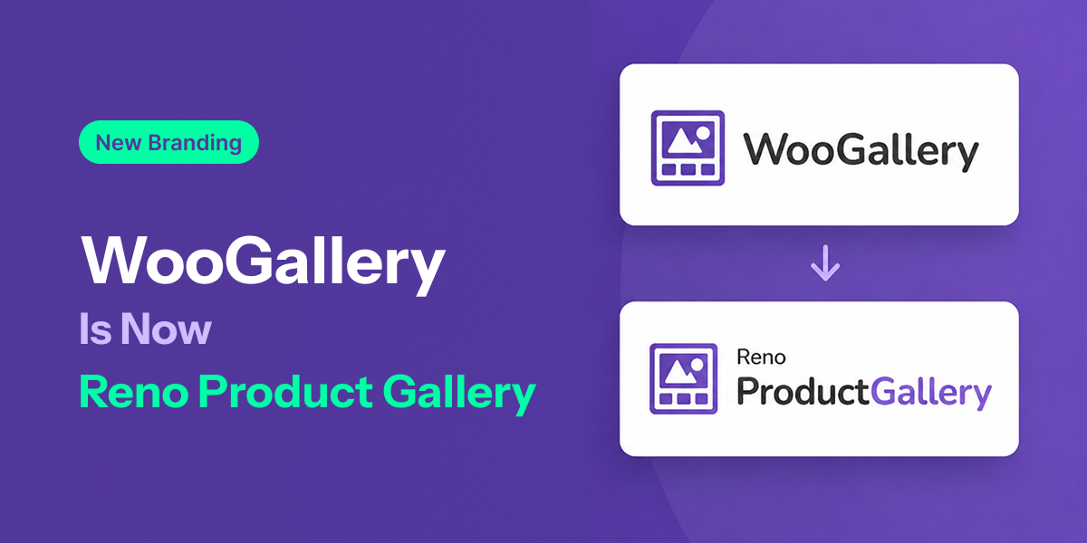 WooGallery Is Now Reno Product Gallery