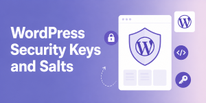 WordPress Security Keys and Salts
