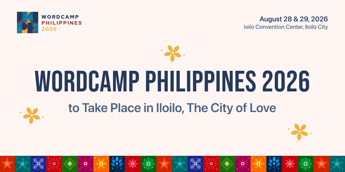 WordCamp Philippines 2026 to Take Place in Iloilo, The City of Love