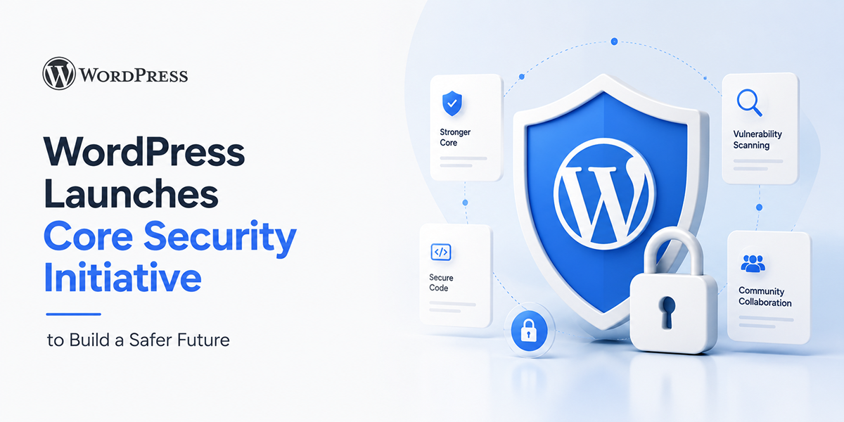 WordPress Launches Core Security Initiative to Build a Safer Future